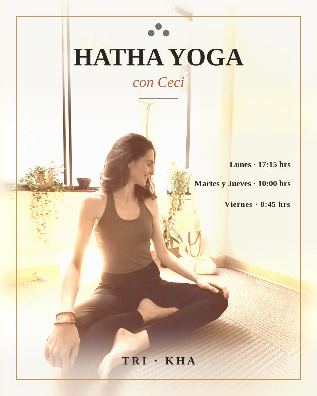 Afiche: Hatha Yoga con Ceci. Lunes 17:15, martes y jueves 10:00, viernes 8:45.